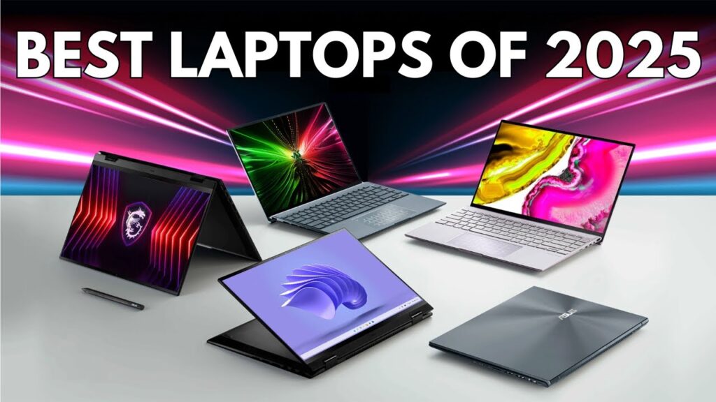 Best Laptops to Use in 2025 Top Picks & What to Look For